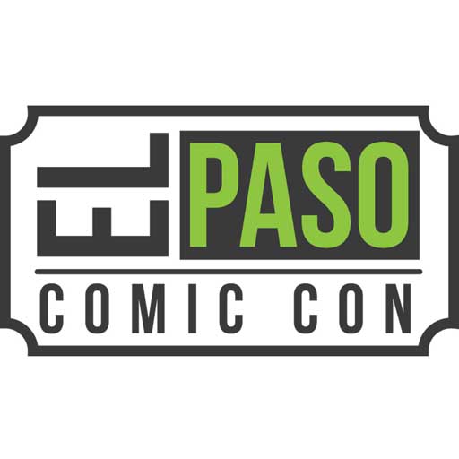 GUESTS El Paso Comic Con